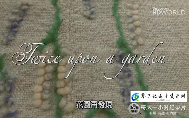 社会生活纪录片《花园再发现 Twice Upon A Garden》下载-零三纪录片资源网