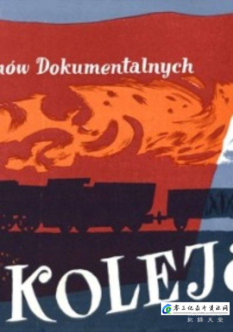 历史纪录片《铁路员的世界 A Railwayman's World》下载-零三纪录片资源网