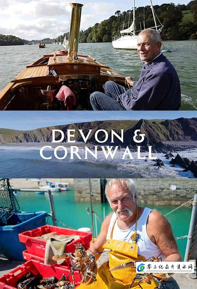 人文地理纪录片《德文郡和康沃尔郡 第1-5季全21集 Devon and Cornwall》下载-零三纪录片资源网