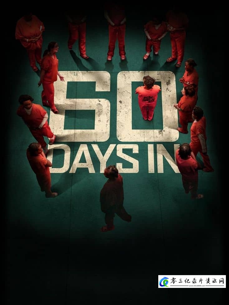 社会生活纪录片《入狱60天 第7季全13集  60 Days In》下载-零三纪录片资源网