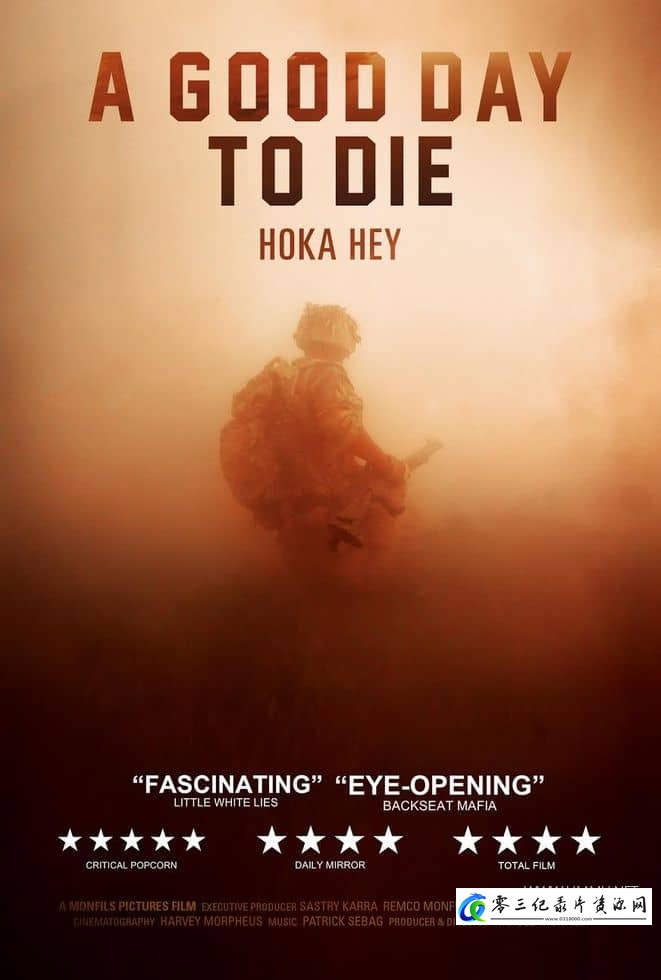 军事纪录片《赴死之日 A Good Day to Die, Hoka Hey》下载-零三纪录片资源网