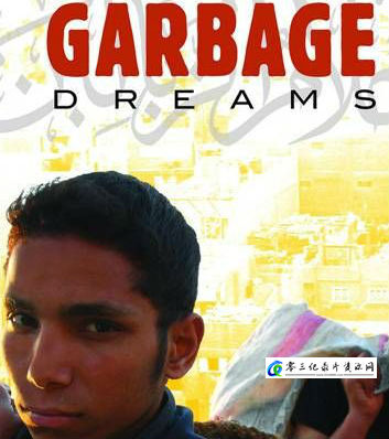社会生活纪录片《垃圾梦 Garbage Dreams》下载-零三纪录片资源网