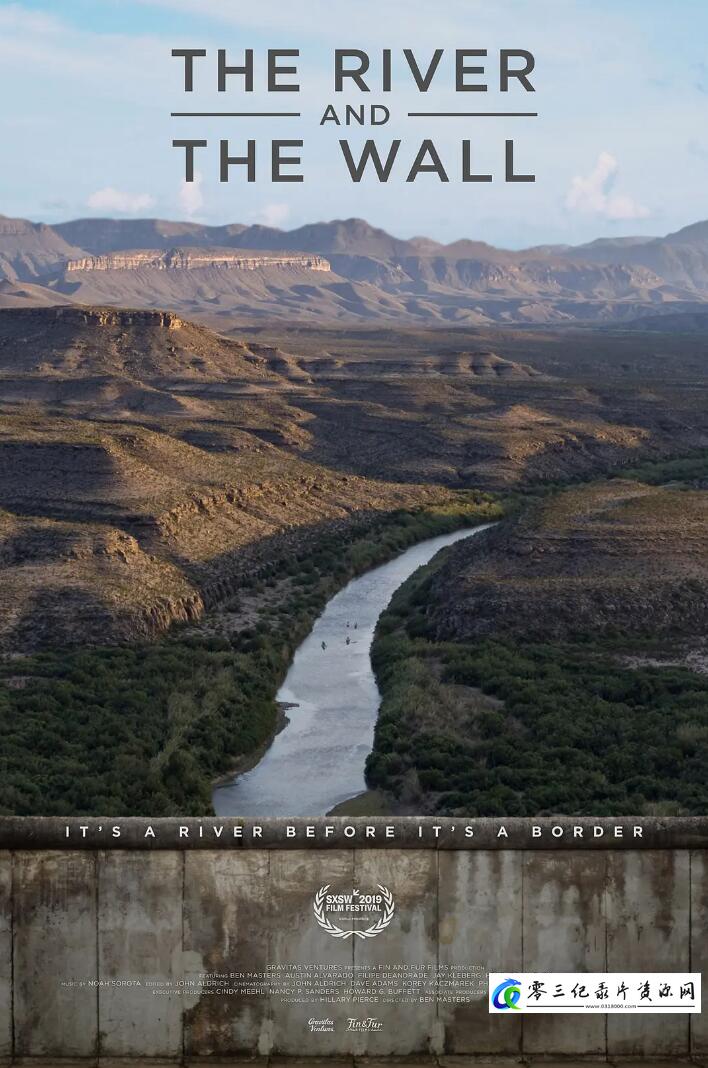 探索纪录片《河流和城墙 The River and the Wall》下载-零三纪录片资源网