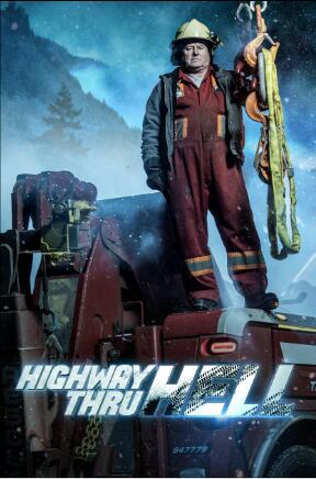 工艺技术纪录片《公路事故救援行动 第四季 Highway Thru Hell season 4》下载-零三纪录片资源网