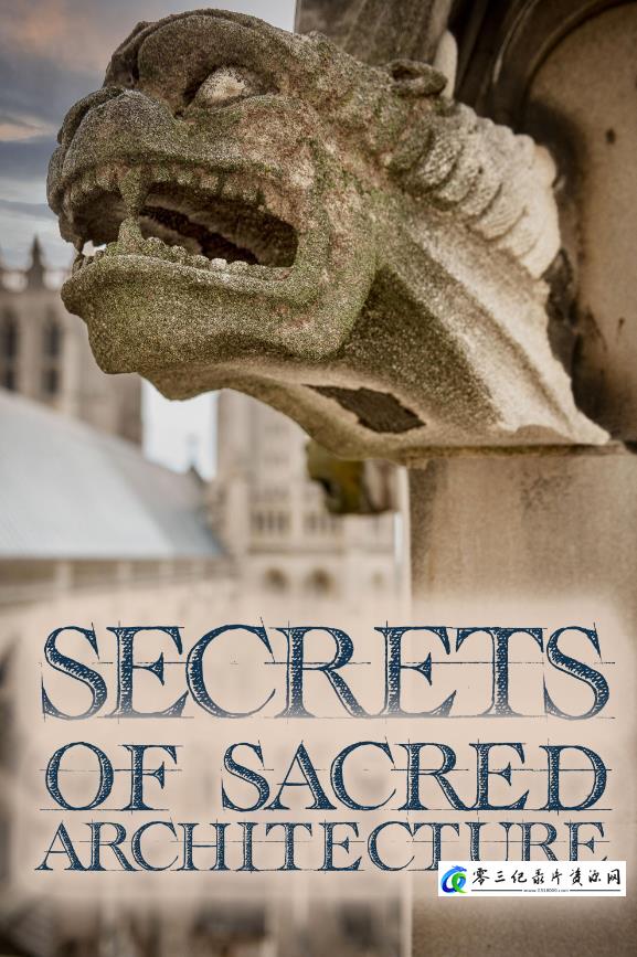 宗教建筑的秘密 Secrets of Sacred Architectur的海报