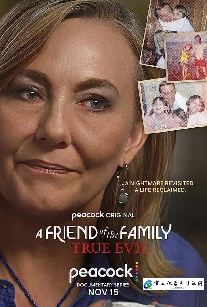 事件纪录片《家庭的朋友：真正的邪恶 A Friend of the Family: True Evil》下载-零三纪录片资源网