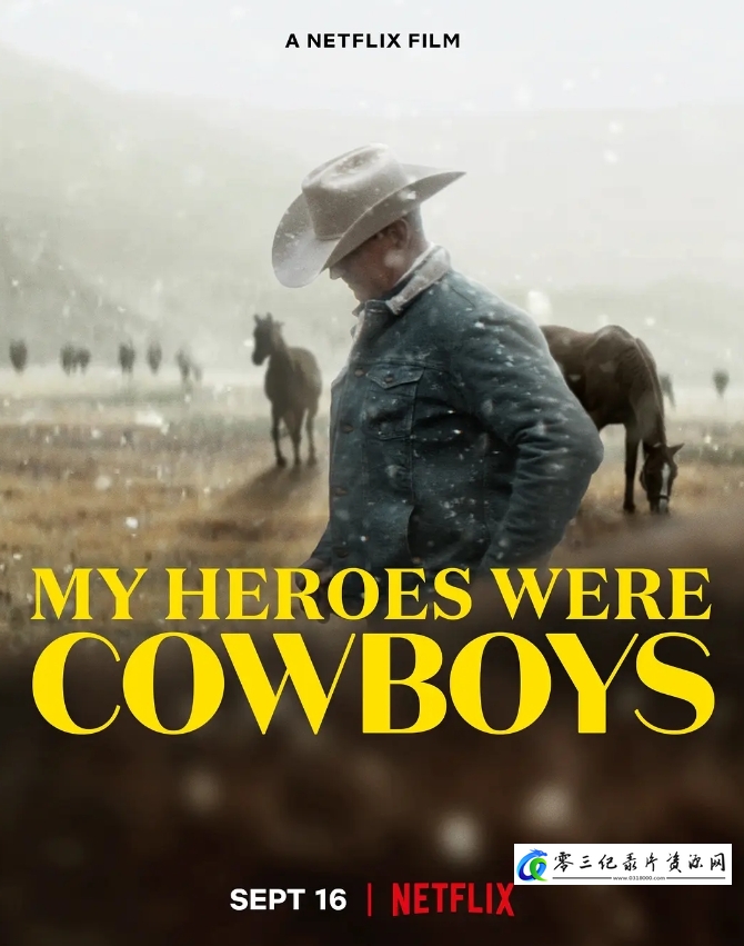 我的牛仔英雄梦 My Heroes Were Cowboys的海报