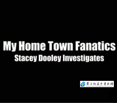 社会生活纪录片《我的家乡梦幻 My Hometown Fanatics》下载-零三纪录片资源网