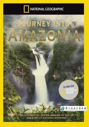 自然，旅行纪录片《探索亚马逊 Journey Into Amazonia》下载-零三纪录片资源网