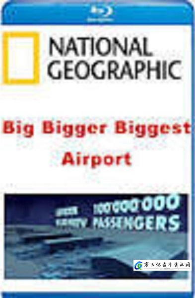 探索纪录片《超大建筑狂想曲：希思罗机场 big bigger biggest airport》下载-零三纪录片资源网