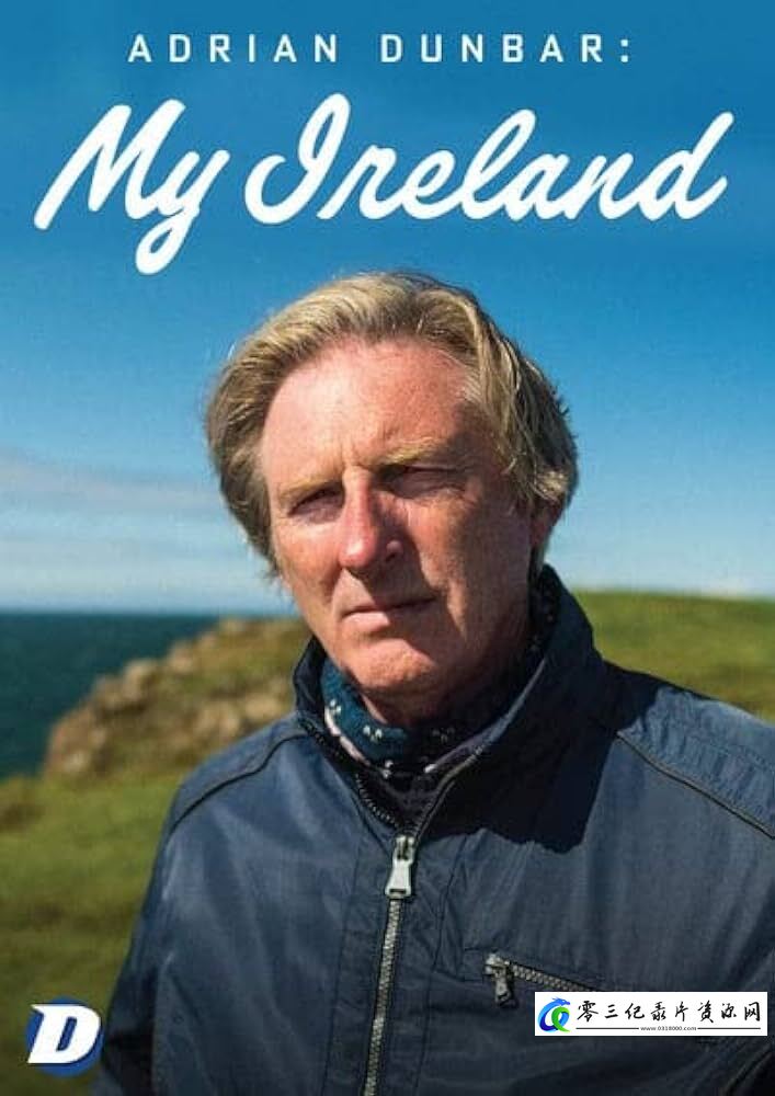 自然纪录片《爱尔兰海岸 Adrian Dunbar's Coastal Ireland》下载-零三纪录片资源网