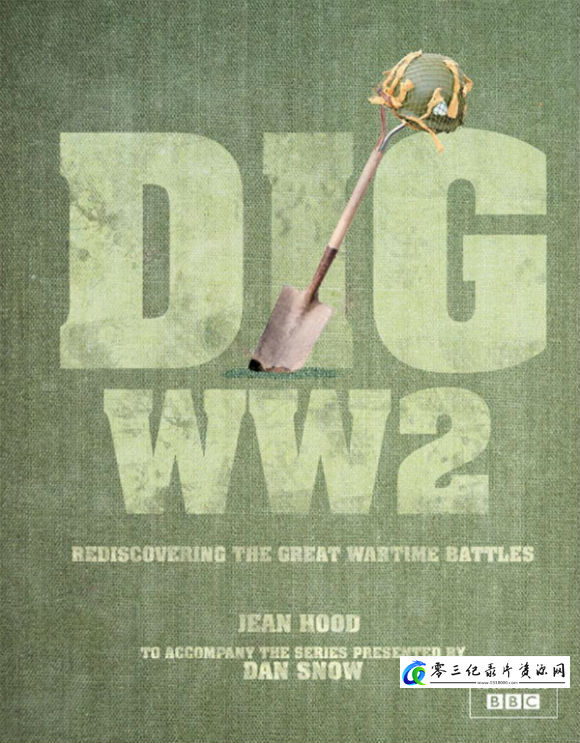 军事，历史纪录片《挖掘二战 Dig WW2》下载-零三纪录片资源网