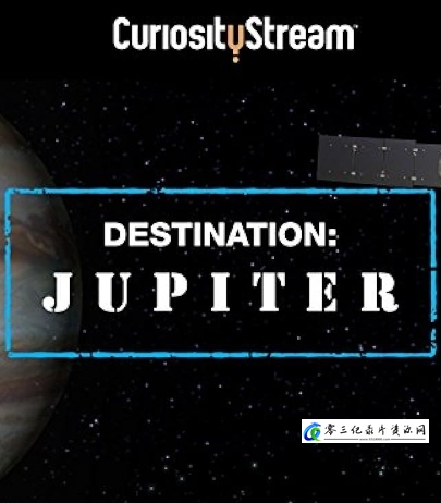 目标—木星 Destination Jupiter的海报