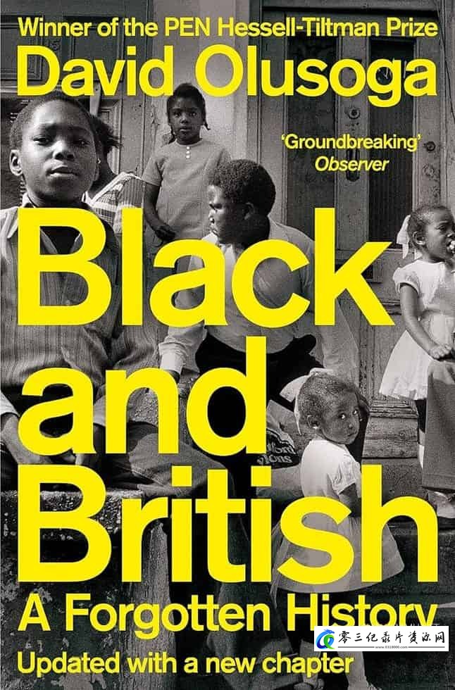 历史纪录片《非洲与英国：被遗忘的历史 Black and British: A Forgotten History》下载-零三纪录片资源网