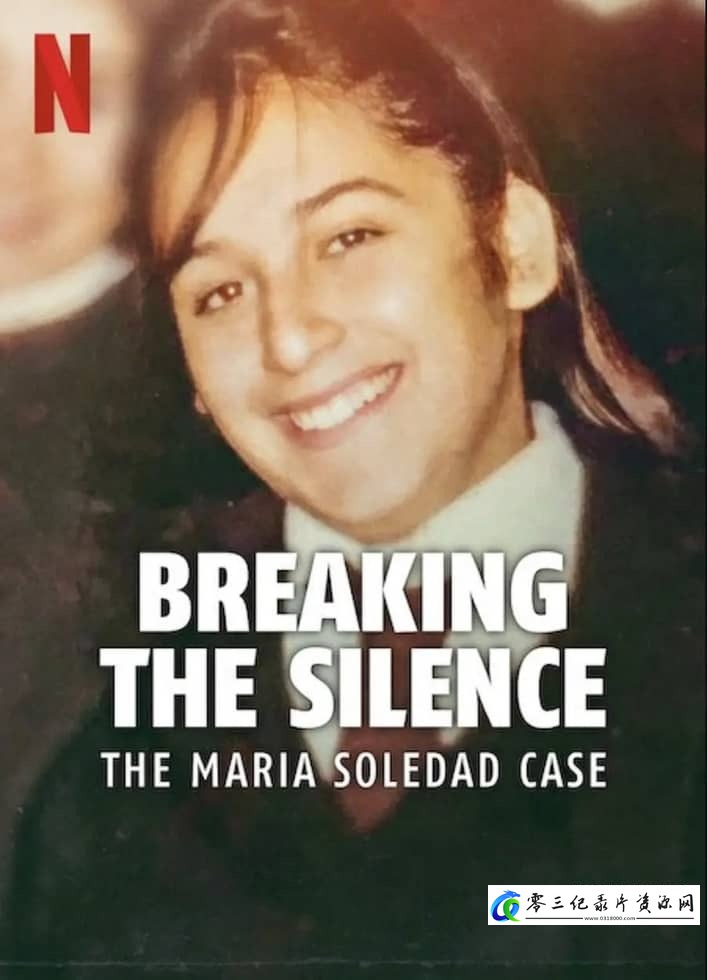 事件纪录片《打破沉默：阿根廷少女命案 Breaking the Silence: The Maria Soledad Case》下载-零三纪录片资源网
