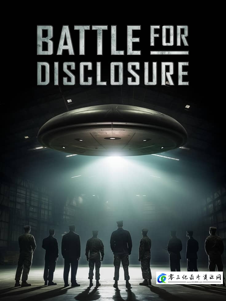 探索纪录片《信息披露之战 Battle for Disclosure》下载-零三纪录片资源网