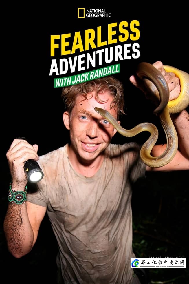 探索纪录片《杰克蓝道冒险纪行 Fearless Adventures with Jack Randall》下载-零三纪录片资源网