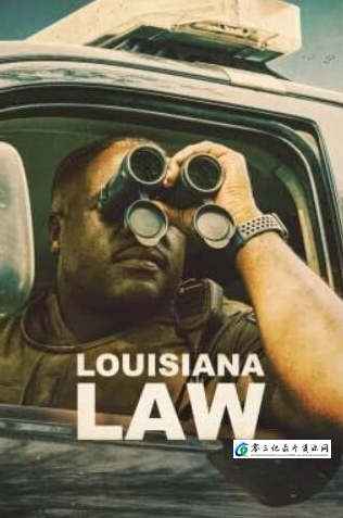 自然纪录片《路易斯安那保育战  第一季 Louisiana Law》下载-零三纪录片资源网