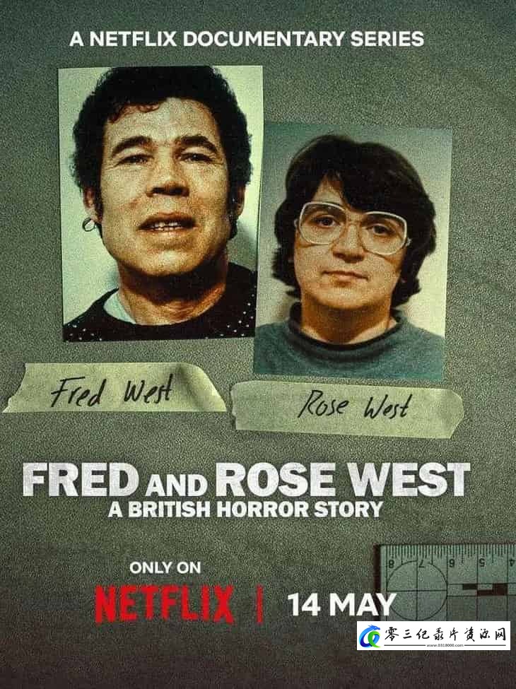 社会生活纪录片《威斯特夫妇：英国恐怖故事 Fred and Rose West: A British Horror Story》下载-零三纪录片资源网
