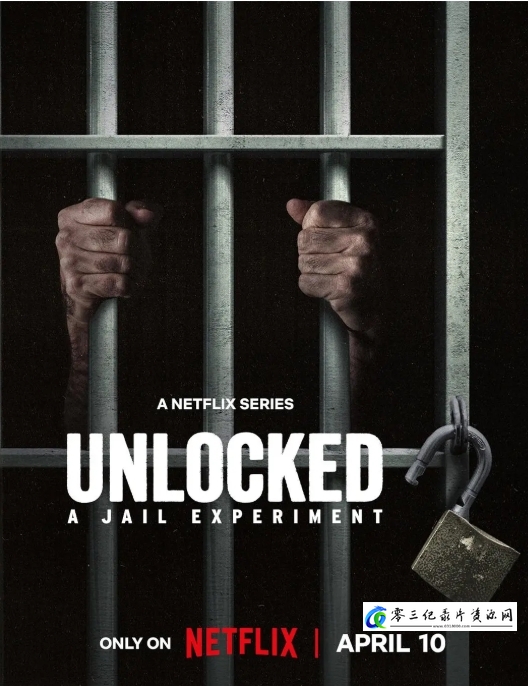 社会生活纪录片《自由大放送：真实监狱实验 Unlocked: A Jail Experiment 2024》下载-零三纪录片资源网