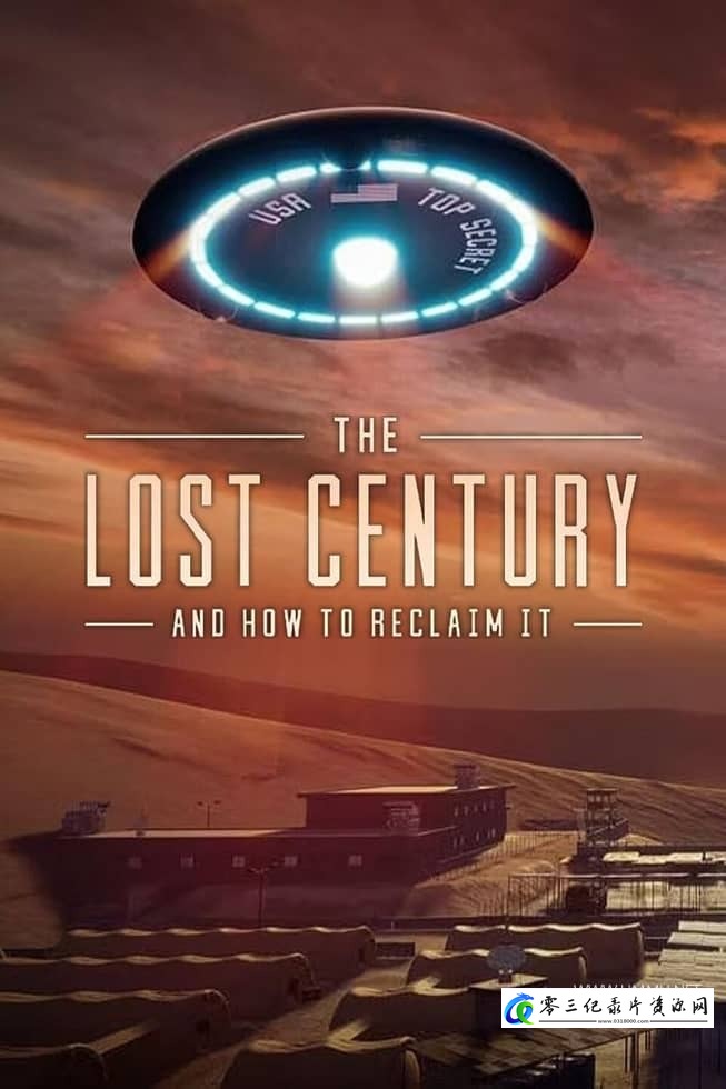 探索纪录片《失落的世纪：如何寻回它 The Lost Century: And How to Reclaim It》下载-零三纪录片资源网