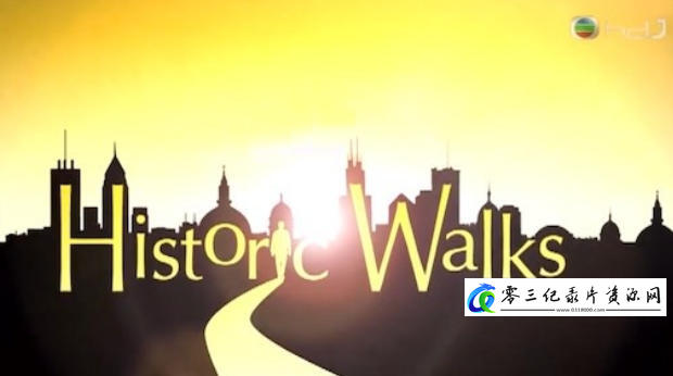 旅行纪录片《历史踪迹 Historic Walks 2013》下载-零三纪录片资源网