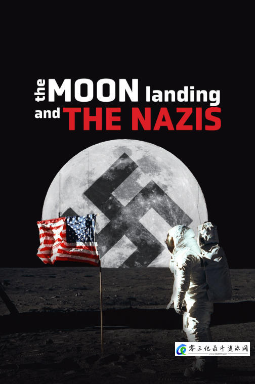 登月与纳粹 The Moon Landing and the Nazis的海报