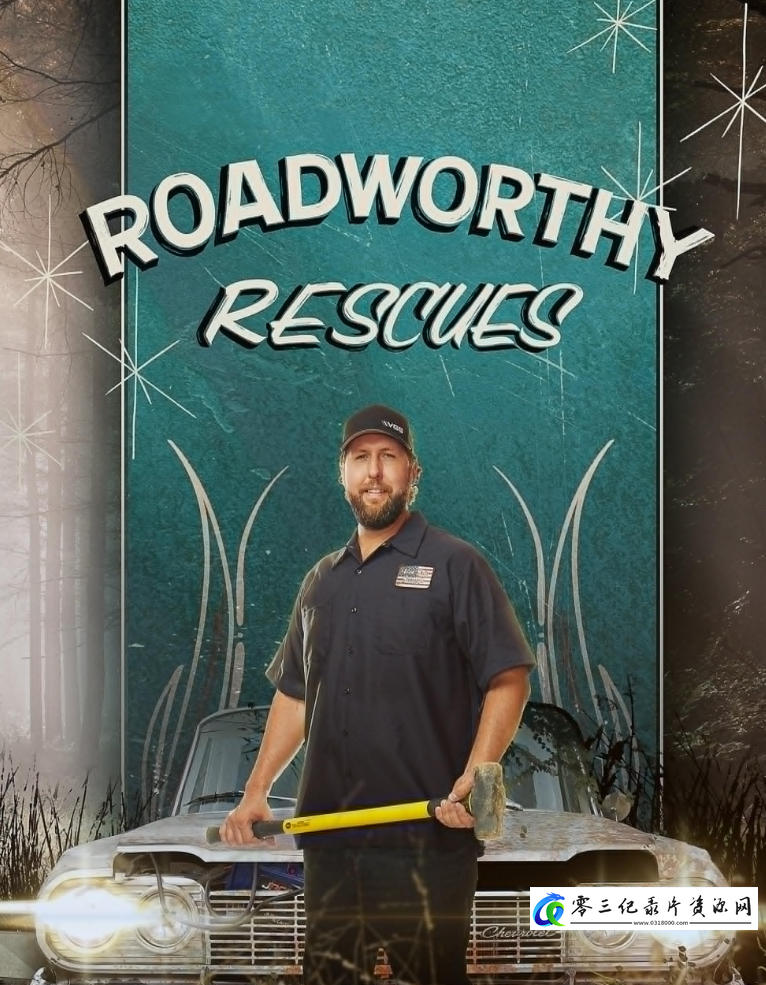真人秀&舞台纪录片《车辆救援大作战 Roadworthy Rescues》下载-零三纪录片资源网
