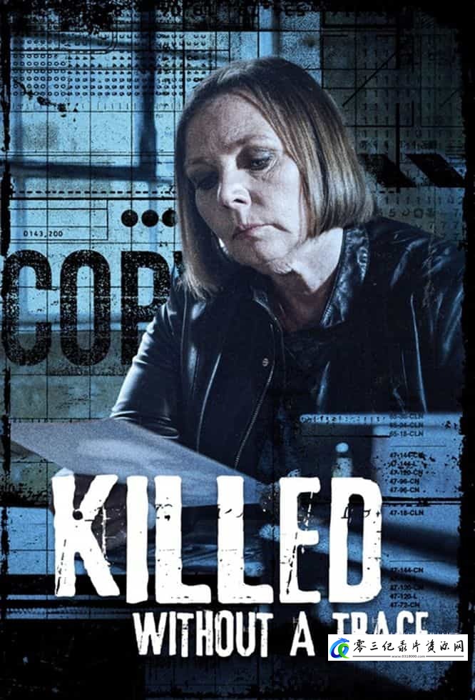自然纪录片《死无对证 Killed Without A Trace》下载-零三纪录片资源网