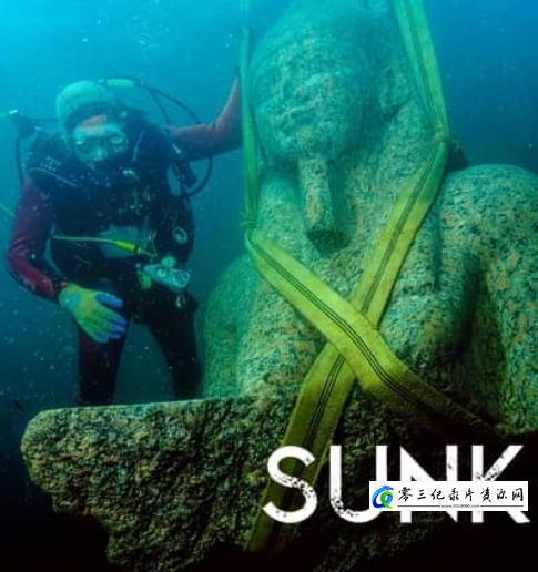 探索纪录片《埃及：一座沉没的城市 Egypt: A Sunken City》下载-零三纪录片资源网