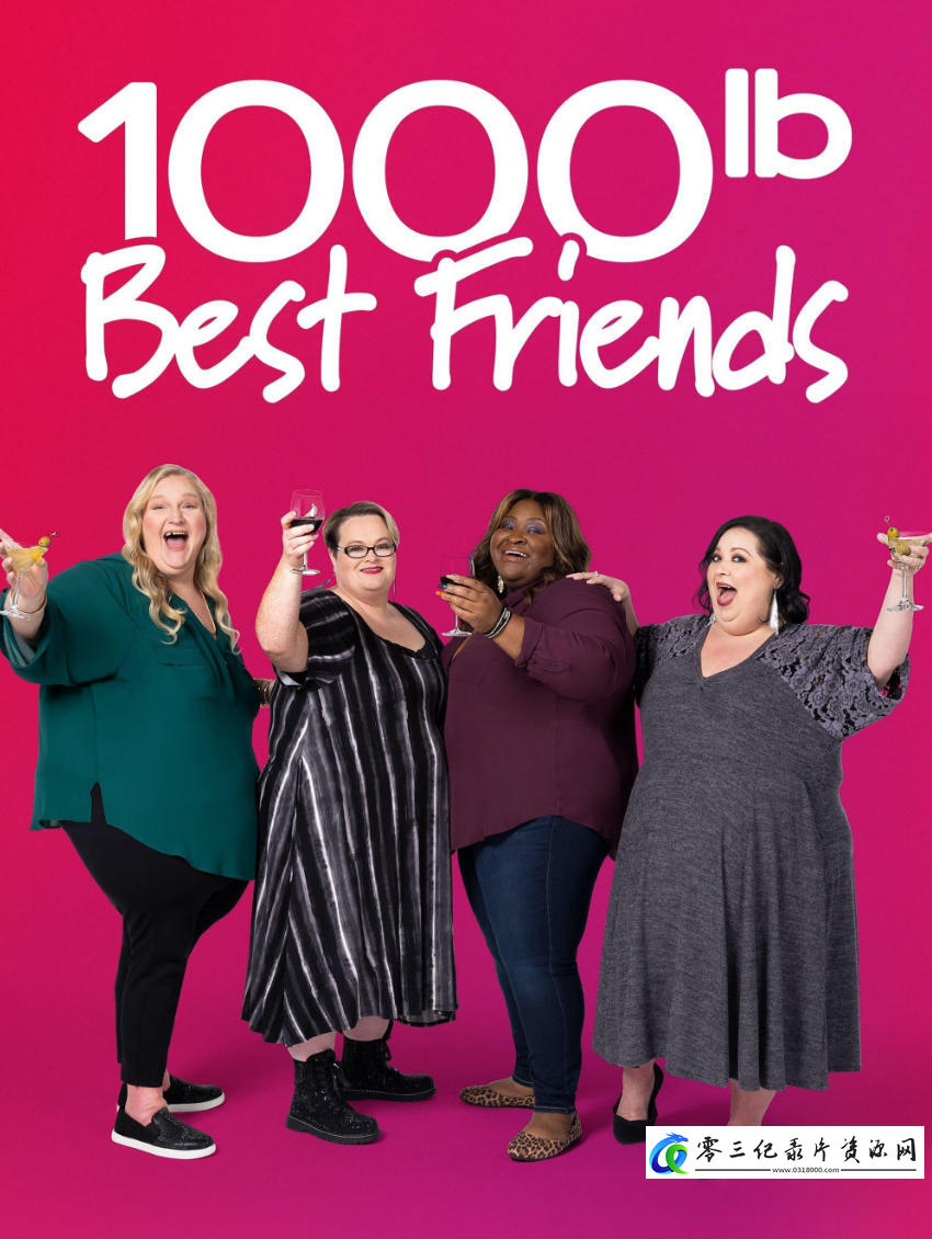 真人秀&舞台纪录片《重量级闺蜜 全1-3季 1000-lb Best Friends》下载-零三纪录片资源网