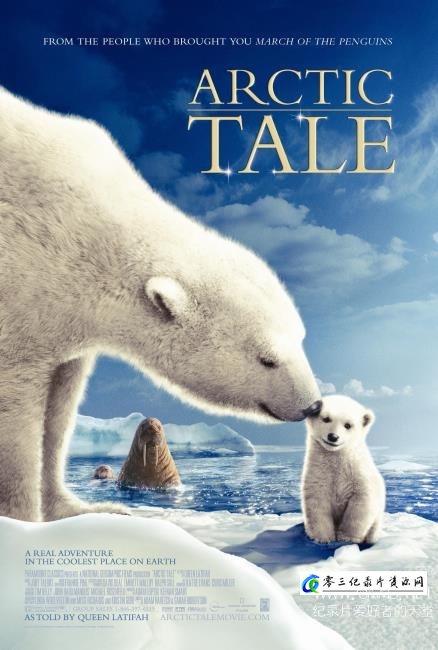 自然纪录片《北极传说 Arctic Tale》下载-零三纪录片资源网