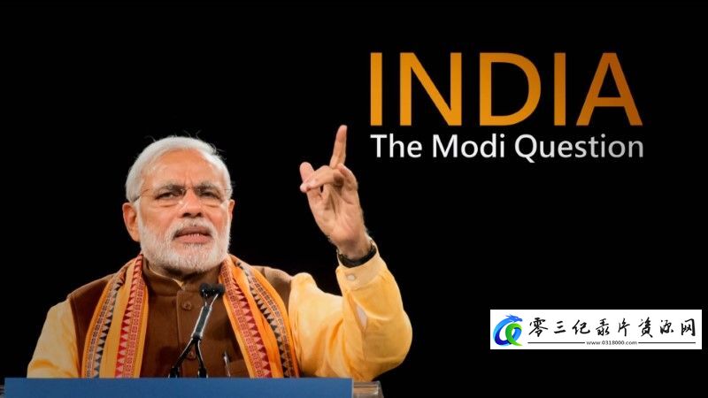 印度:莫迪问题 India: The Modi Question的海报