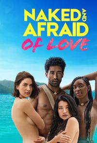 探索纪录片《裸身求爱21天 Naked and Afraid of Love / 原始生活21天恋人篇(爱情篇)》下载-零三纪录片资源网