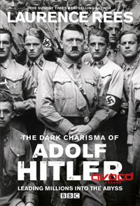 希特勒的黑暗魅力 The Dark Charisma of Adolf Hitler的海报