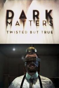 探索，科学纪录片《黑暗物质 全二季 Dark Matters: Twisted But True/游走在道德边缘的科技》下载-零三纪录片资源网