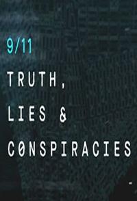 事件纪录片《911：真相、谎言和阴谋论 9.11 Truth Lies and Conspiracies》下载-零三纪录片资源网