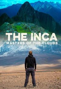 历史纪录片《印加帝国：云中主人 全2集 The Inca Masters of the Clouds》下载-零三纪录片资源网