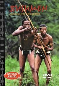 探索，社会生活纪录片《最后的部族-布须曼人 Bushmen: Hunting for Their Future》下载-零三纪录片资源网