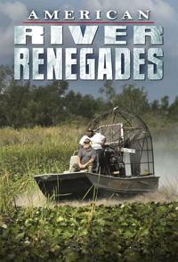 探索纪录片《河处是我家 American River Renegades》下载-零三纪录片资源网