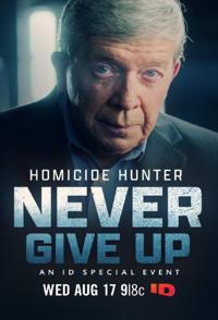 事件纪录片《凶案猎手：永不放弃 Homicide Hunter: Never Give Up》下载-零三纪录片资源网