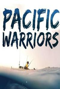 自然纪录片《太平洋捕鱼勇士 Pacific Warriors》下载-零三纪录片资源网