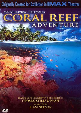 自然纪录片《珊瑚礁 Coral Reef Adventure》下载-零三纪录片资源网