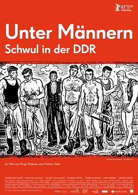 社会生活纪录片《男人之间:东德的男同性恋 Unter Männern - Schwul in der DDR》下载-零三纪录片资源网