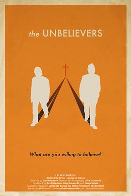 传记纪录片《不信上帝的人 The Unbelievers》下载-零三纪录片资源网