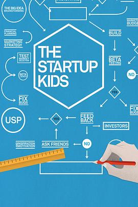 商业金融纪录片《创业的孩子们 The Startup Kids》下载-零三纪录片资源网