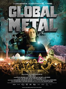 艺术纪录片《环球重金属之旅 Global Metal》下载-零三纪录片资源网