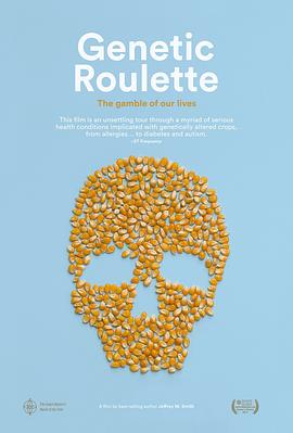 健康&医学纪录片《基因轮盘：生命之赌 Genetic Roulette: The Gamble of Our Lives》下载-零三纪录片资源网