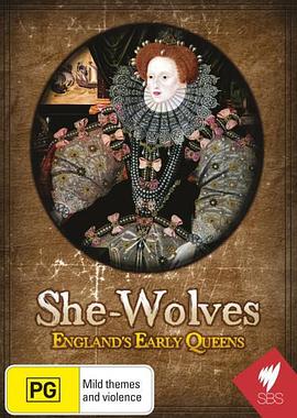 母狼:英格兰早期王后 She-Wolves: England's Early Queens的海报