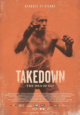 运动纪录片《GSP：终极斗士 Takedown: The DNA of GSP》下载-零三纪录片资源网